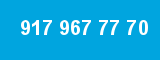 917 967 77 70
